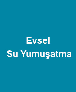 Evsel Su Yumuşatma